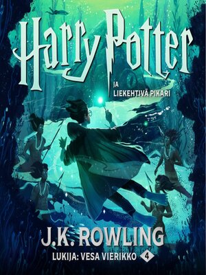 cover image of Harry Potter ja liekehtivä pikari